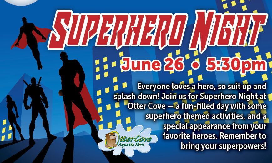 SuperheroNight-OTTER_SU26_REACH