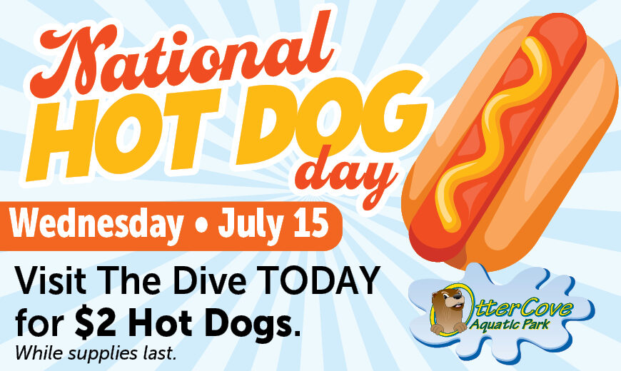 NationalHotDogDay-Jul15-OTTER_SU26_REACH